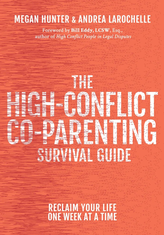 Cover of The High-Conflict Co-Parenting Survival Guide