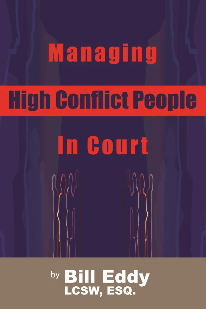 Cover of Managing High Conflict People in Court