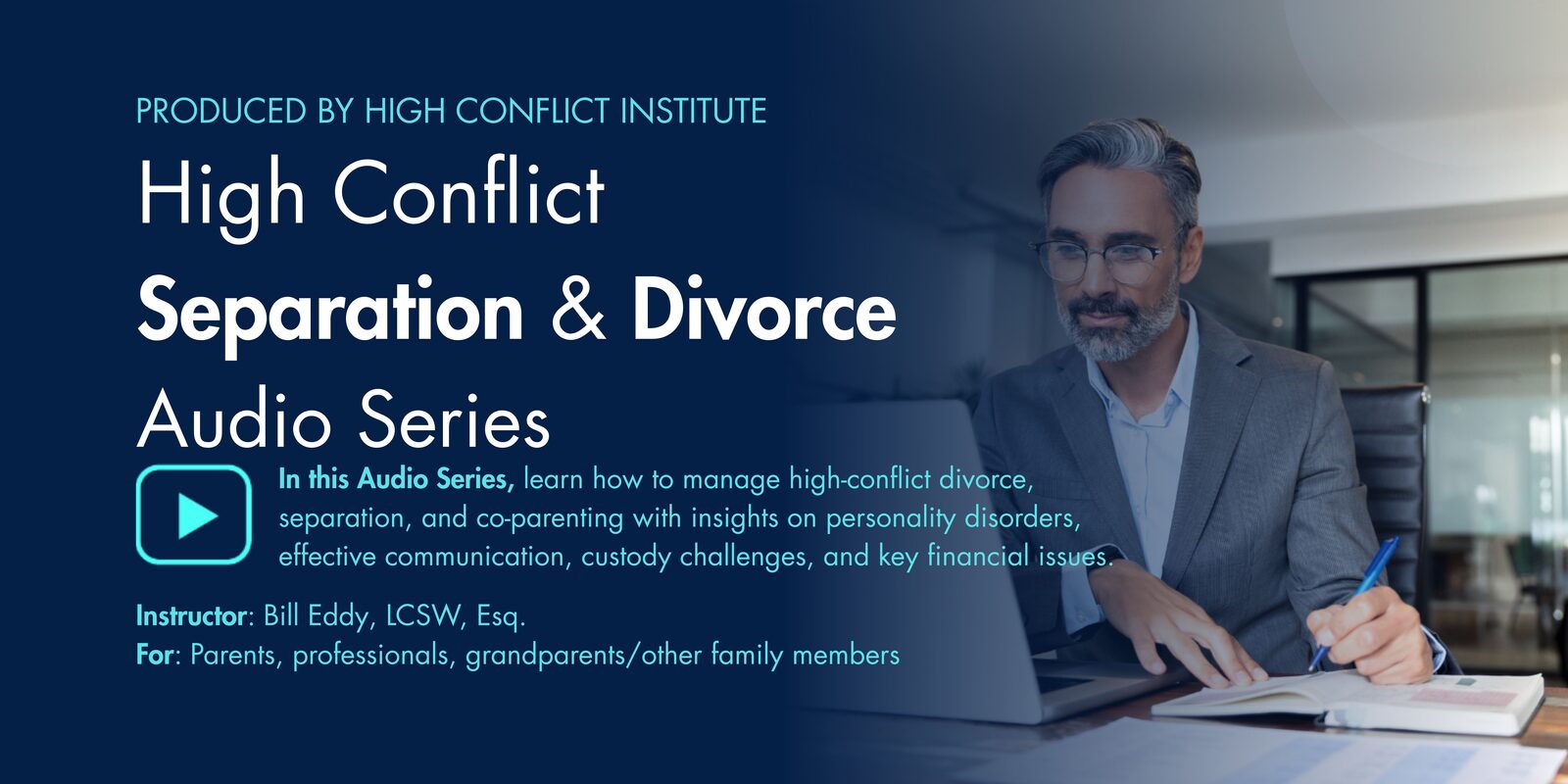 High-Conflict Divorce & Co-Parenting Series (audio)