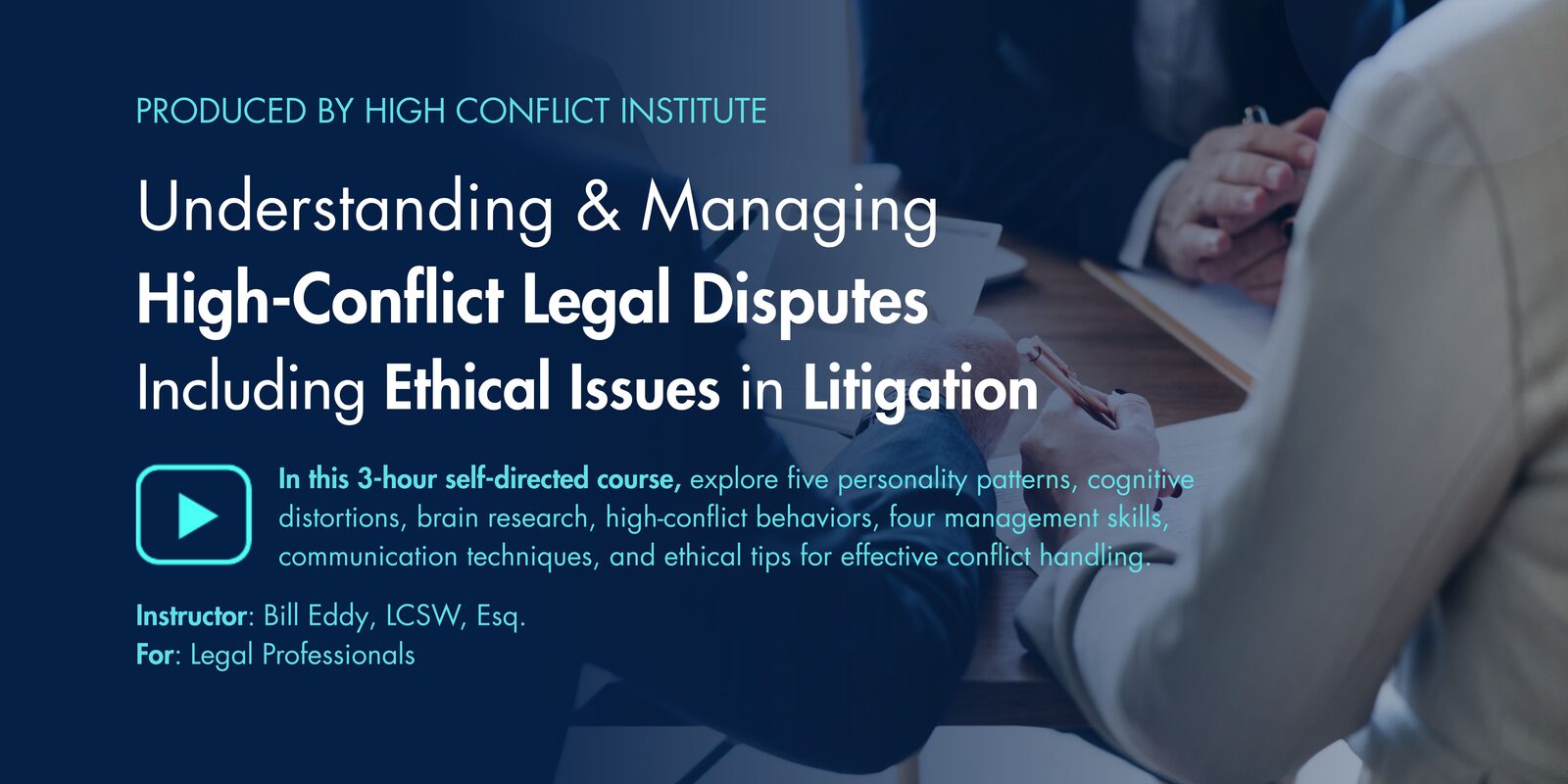 Understanding & Managing High-Conflict Legal Disputes