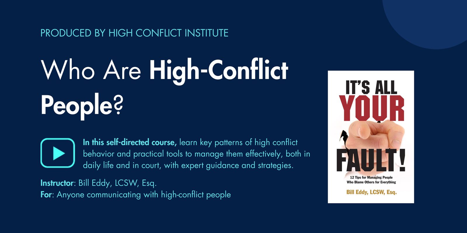 Who Are High Conflict People?